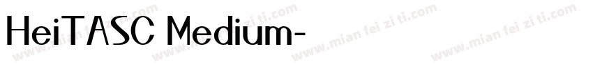 HeiTASC Medium字体转换